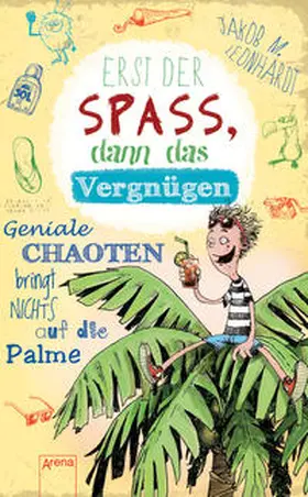 Leonhardt | Erst der Spaß, dann das Vergnügen | Buch | 978-3-401-50553-4 | sack.de