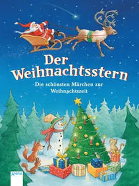 Hoffmann / Proysen / Andersen |  Der Weihnachtsstern. Die schönsten Märchen zur Weihnachtszeit | Buch |  Sack Fachmedien