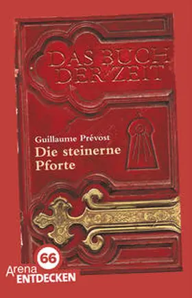 Prévost |  Das Buch der Zeit (1). Die steinerne Pforte | Buch |  Sack Fachmedien