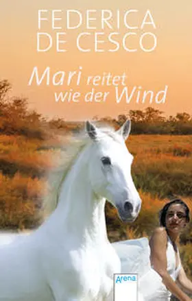 de Cesco |  Mari reitet wie der Wind | Buch |  Sack Fachmedien