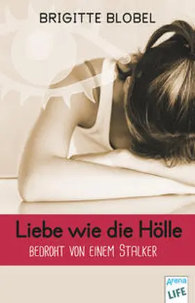 Blobel |  Liebe wie die Hölle | Buch |  Sack Fachmedien