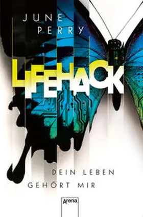 Perry |  LifeHack. Dein Leben gehört mir | Buch |  Sack Fachmedien