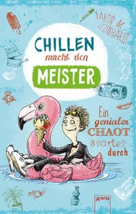 Leonhardt | Chillen macht den Meister | Buch | 978-3-401-51206-8 | sack.de