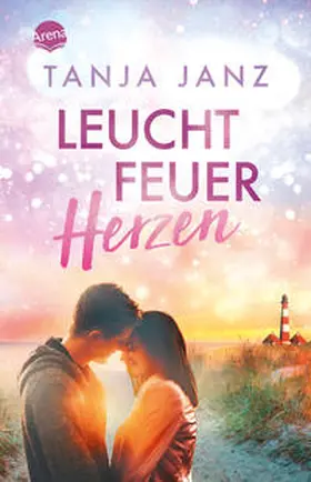 Janz | Leuchtfeuerherzen | Buch | 978-3-401-51239-6 | sack.de