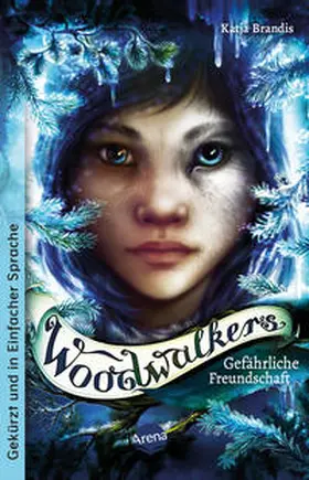 Brandis / Schur |  Woodwalkers (2). Gefährliche Freundschaft | Buch |  Sack Fachmedien