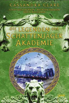 Clare / Brennan / Wasserman |  Legenden der Schattenjäger-Akademie | Buch |  Sack Fachmedien