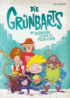 Kennet |  Die Grünbarts 01. Auf Zeitreisen ist nicht gut Pizza essen | Buch |  Sack Fachmedien