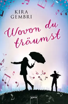 Gembri | Wovon du träumst | Buch | 978-3-401-60323-0 | www2.sack.de