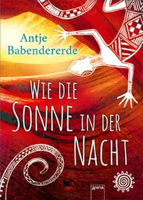 Babendererde | Wie die Sonne in der Nacht | Buch | 978-3-401-60331-5 | www2.sack.de