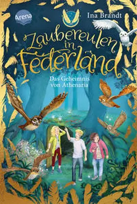 Brandt |  Zaubereulen in Federland   Das Geheimnis von Athenaria | Buch |  Sack Fachmedien