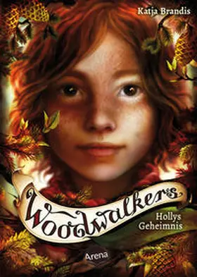 Brandis |  Woodwalkers (3). Hollys Geheimnis | Buch |  Sack Fachmedien