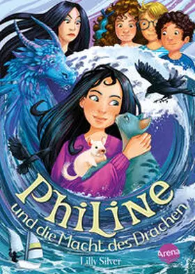 Silver |  Philine und die Macht des Drachen (3) | Buch |  Sack Fachmedien