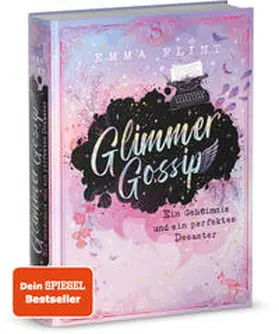 Flint |  Glimmer Gossip (1). Ein Geheimnis und ein perfektes Desaster | Buch |  Sack Fachmedien