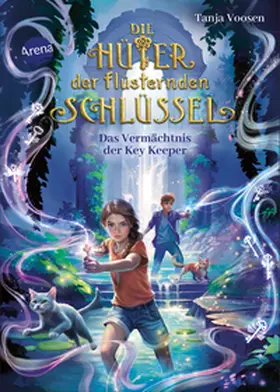 Voosen |  Die Hüter der flüsternden Schlüssel (3). Das Vermächtnis der Key Keeper | Buch |  Sack Fachmedien