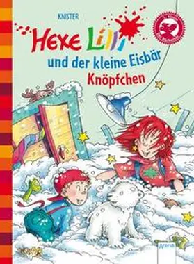 Knister |  Hexe Lilli und der kleine Eisbär Knöpfchen | Buch |  Sack Fachmedien
