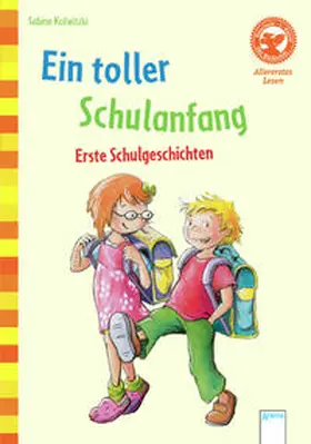Kalwitzki |  Ein toller Schulanfang. Erste Schulgeschichten | Buch |  Sack Fachmedien