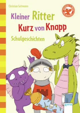 Seltmann |  Kleiner Ritter Kurz von Knapp. Schulgeschichten | Buch |  Sack Fachmedien