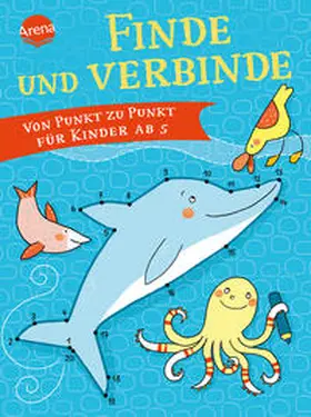 Finde und verbinde. Von Punkt zu Punkt für Kinder ab 5 | Buch | 978-3-401-70496-8 | sack.de