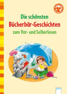 Baisch / Kaup / Koenig |  Die schönsten Bücherbär-Geschichten zum Vor- und Selberlesen | Buch |  Sack Fachmedien