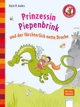 Anders |  Prinzessin Piepenbrink und der fürchterlich nette Drache | Buch |  Sack Fachmedien