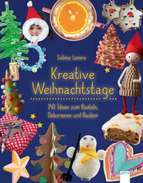 Lemire |  Kreative Weihnachtstage | Buch |  Sack Fachmedien