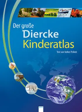 Präkelt |  Der große Diercke Kinderatlas | Buch |  Sack Fachmedien