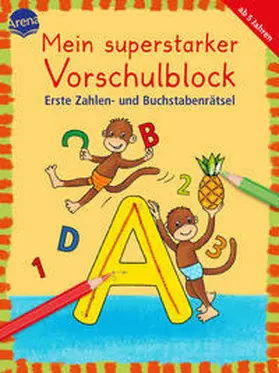 Thabet / Krapp / Roth | Mein superstarker Vorschulblock. Erste Zahlen- und Buchstabenrätsel | Buch | 978-3-401-71270-3 | sack.de