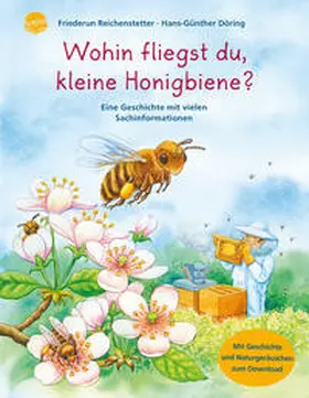 Reichenstetter |  Wohin fliegst du, kleine Honigbiene? | Buch |  Sack Fachmedien