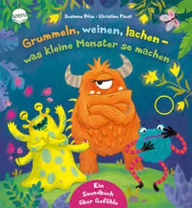 Böse |  Grummeln, weinen, lachen - was kleine Monster so machen | Buch |  Sack Fachmedien