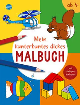  Mein kunterbuntes dickes Malbuch | Buch |  Sack Fachmedien