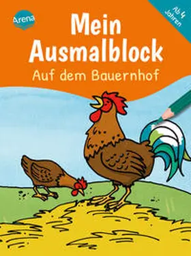  Mein Ausmalblock. Auf dem Bauernhof | Buch |  Sack Fachmedien
