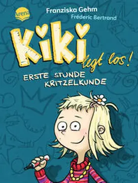 Gehm |  Kiki legt los! Erste Stunde Kritzelkunde | Buch |  Sack Fachmedien