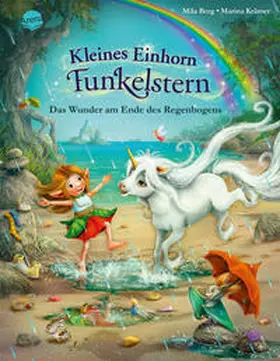 Berg |  Kleines Einhorn Funkelstern (4). Das Wunder am Ende des Regenbogens. | Buch |  Sack Fachmedien