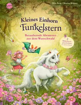 Berg |  Kleines Einhorn Funkelstern. Bezaubernde Abenteuer aus dem Wunschwald | Buch |  Sack Fachmedien