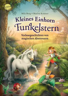 Berg |  Kleines Einhorn Funkelstern. Vorlesegeschichten (3) von magischen Abenteuern | Buch |  Sack Fachmedien