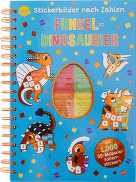  Stickerbilder nach Zahlen. Funkel-Dinosaurier (Mit 1.000 3D-Mosaik-Folienstickern) | Buch |  Sack Fachmedien