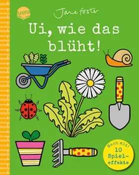 Foster |  Ui, wie das blüht! Mach mit! | Buch |  Sack Fachmedien