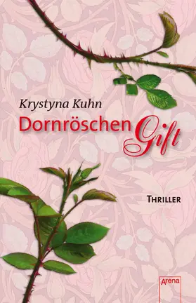 Kuhn |  Dornröschengift | eBook | Sack Fachmedien
