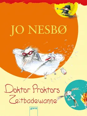 Nesbø |  Doktor Proktors Zeitbadewanne | eBook | Sack Fachmedien