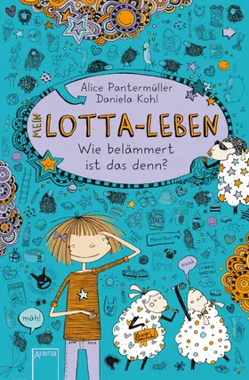Pantermüller |  Mein Lotta-Leben (2). Wie belämmert ist das denn? | eBook | Sack Fachmedien