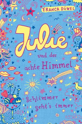 Düwel |  Julie und der achte Himmel | eBook | Sack Fachmedien