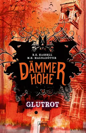 Magnadottir / Hassell / Magnadóttir |  Dämmerhöhe (4). Glutrot | eBook | Sack Fachmedien