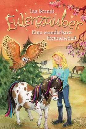 Brandt |  Eulenzauber (3). Eine wunderbare Freundschaft | eBook | Sack Fachmedien