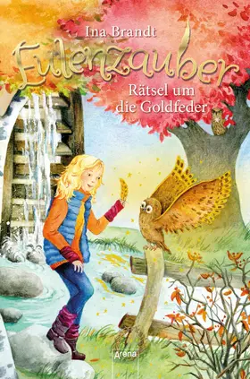 Brandt |  Eulenzauber (5). Rätsel um die Goldfeder | eBook | Sack Fachmedien