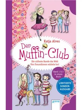 Alves |  Die süßeste Bande der Welt. Vier Freundinnen wirbeln los! | eBook | Sack Fachmedien