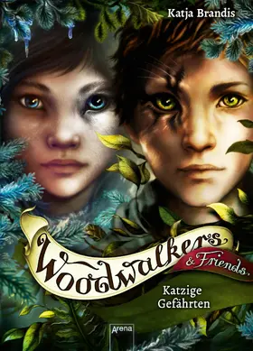 Brandis | Woodwalkers & Friends. Katzige Gefährten | E-Book | sack.de