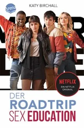Birchall |  SEX EDUCATION. Der Roadtrip | eBook | Sack Fachmedien