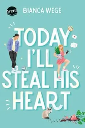 Wege | Today I'll Steal His Heart (2) | E-Book | www2.sack.de