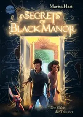 Hart |  Secrets of Black Manor (1). Die Gabe der Träumer | eBook | Sack Fachmedien