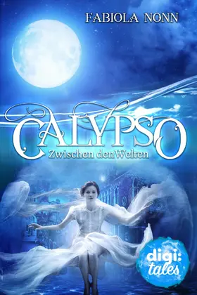 Nonn |  Calypso (1). Zwischen den Welten | eBook | Sack Fachmedien